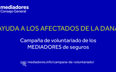 El Consejo General pone en marcha una campaña de voluntariado de Mediadores para ayudar a los afectados en los trámites ante el Consorcio