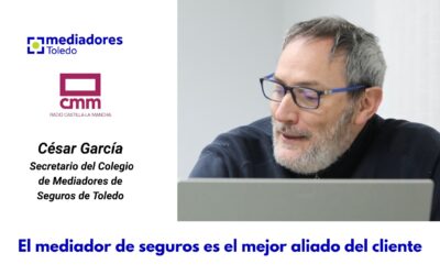 César García en CMMedia: “El mediador de seguros es el mejor aliado del cliente”