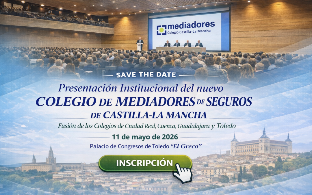 SAVE THE DATE: Presentación institucional Colegio de Mediadores de Seguros de CLM