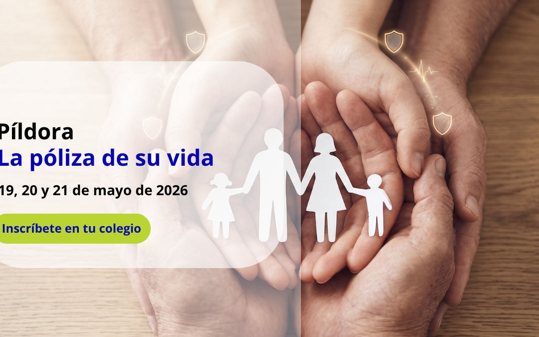 Píldora: La póliza de su vida